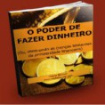 Super E-Book  O Poder De Fazer Dinheiro